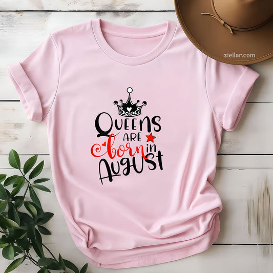 Perfect Queens Are Born in August Tee and T-Shirt, Birthday Gift T-Shirt for Women Adults