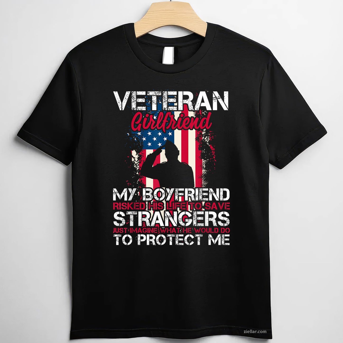 Proud Veteran Girlfriend Tee and T-Shirt, Funny Relationship Gift T-Shirt for Couples and Adults