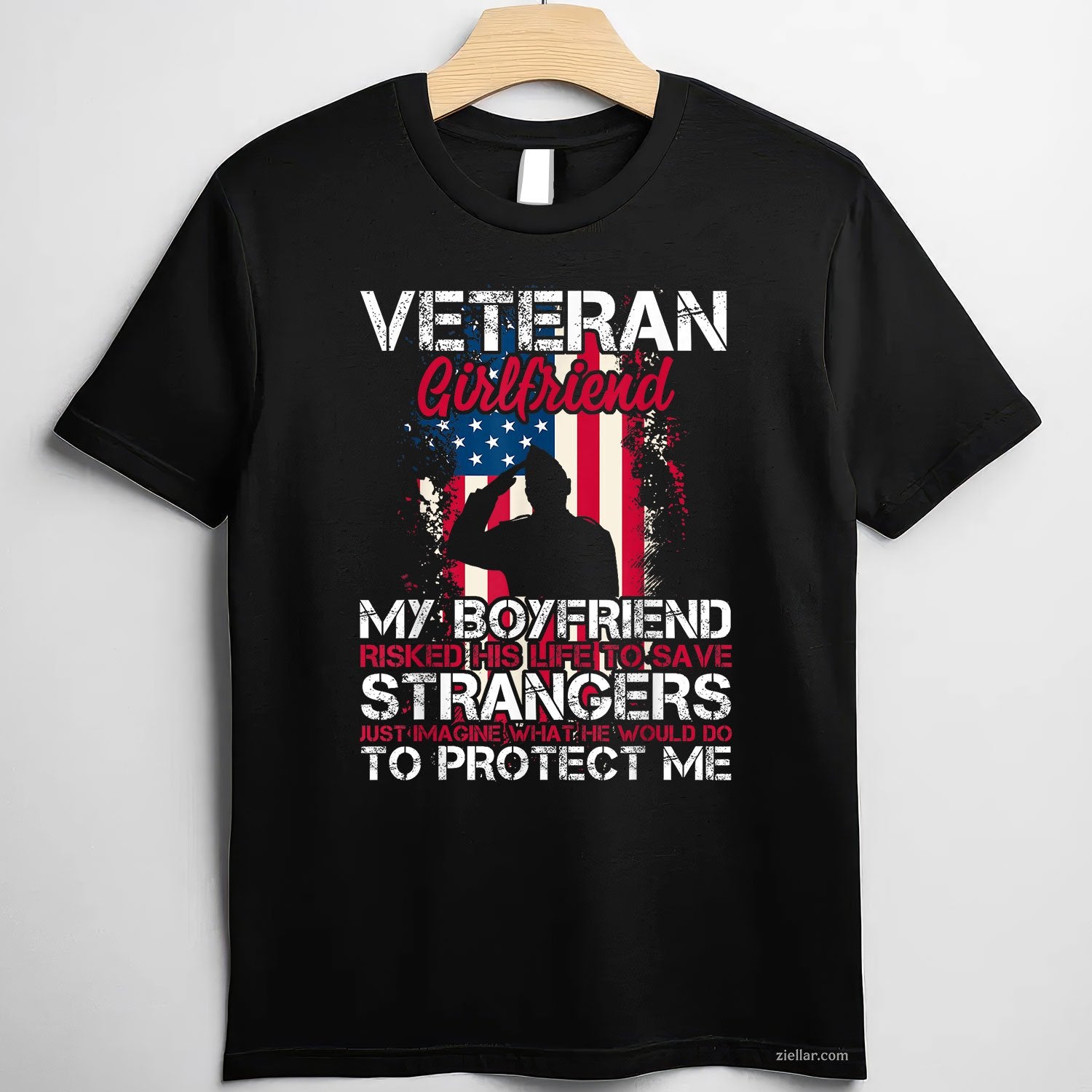Proud Veteran Girlfriend Tee and T-Shirt, Funny Relationship Gift T-Shirt for Couples and Adults