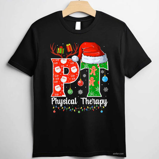 Pt Christmas Physical Therapy Christmas Pt Xmas T-Shirt, A Funny Physical Therapy Christmas Pt Tee For Adults