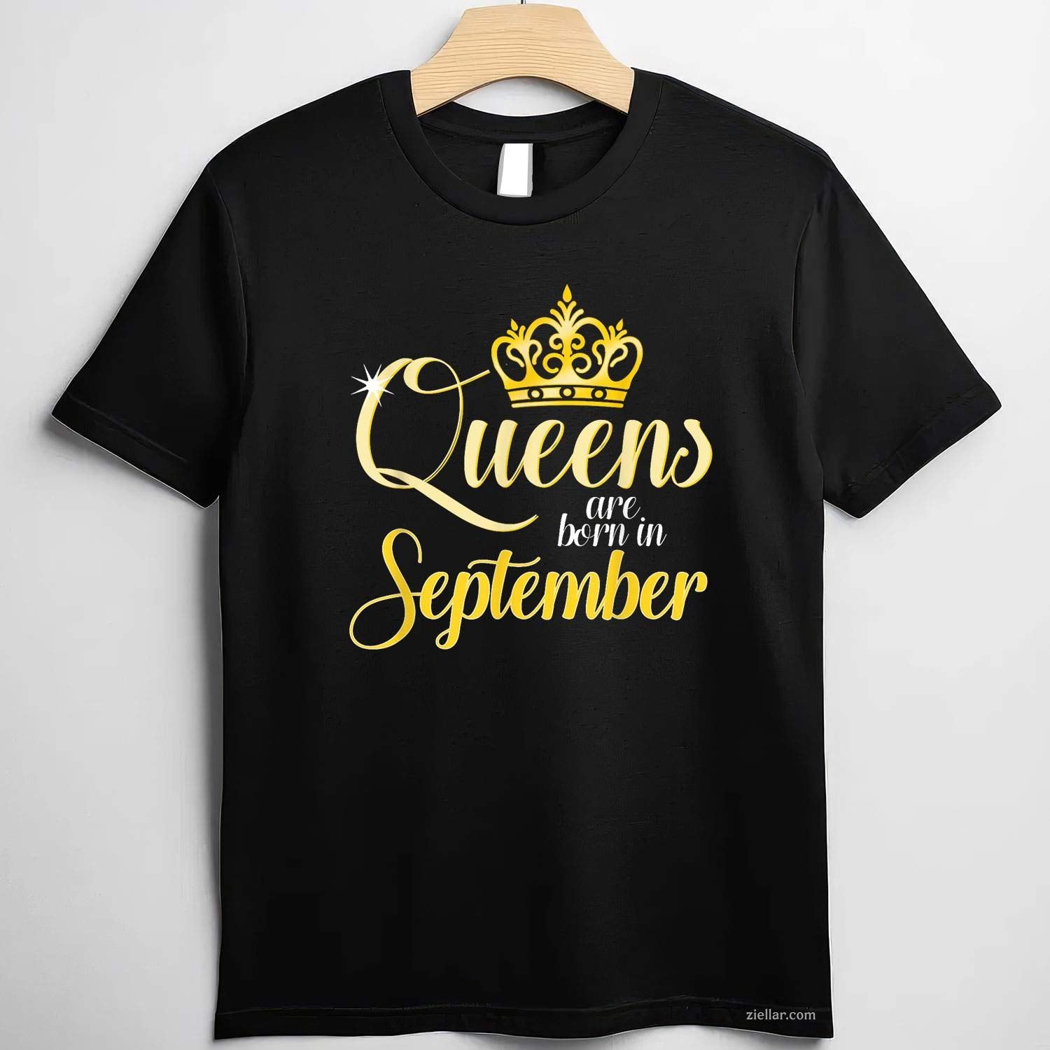 Queens Are Born In September Birth Month Queen T-Shirt Tee for Men Women Adults Unisex