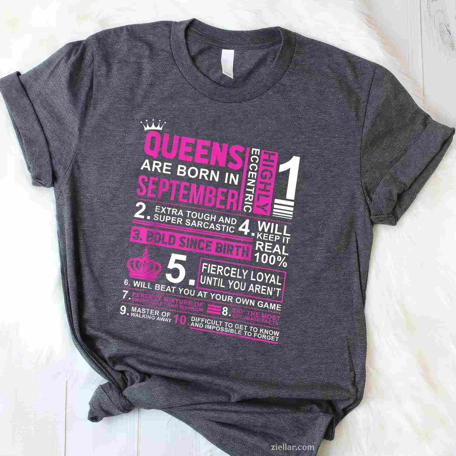 Queens Are Born In September Birthday T-Shirt Tee for Men Women Adults Unisex