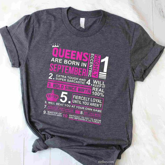 Queens Are Born In September Birthday T-Shirt Tee for Men Women Adults Unisex