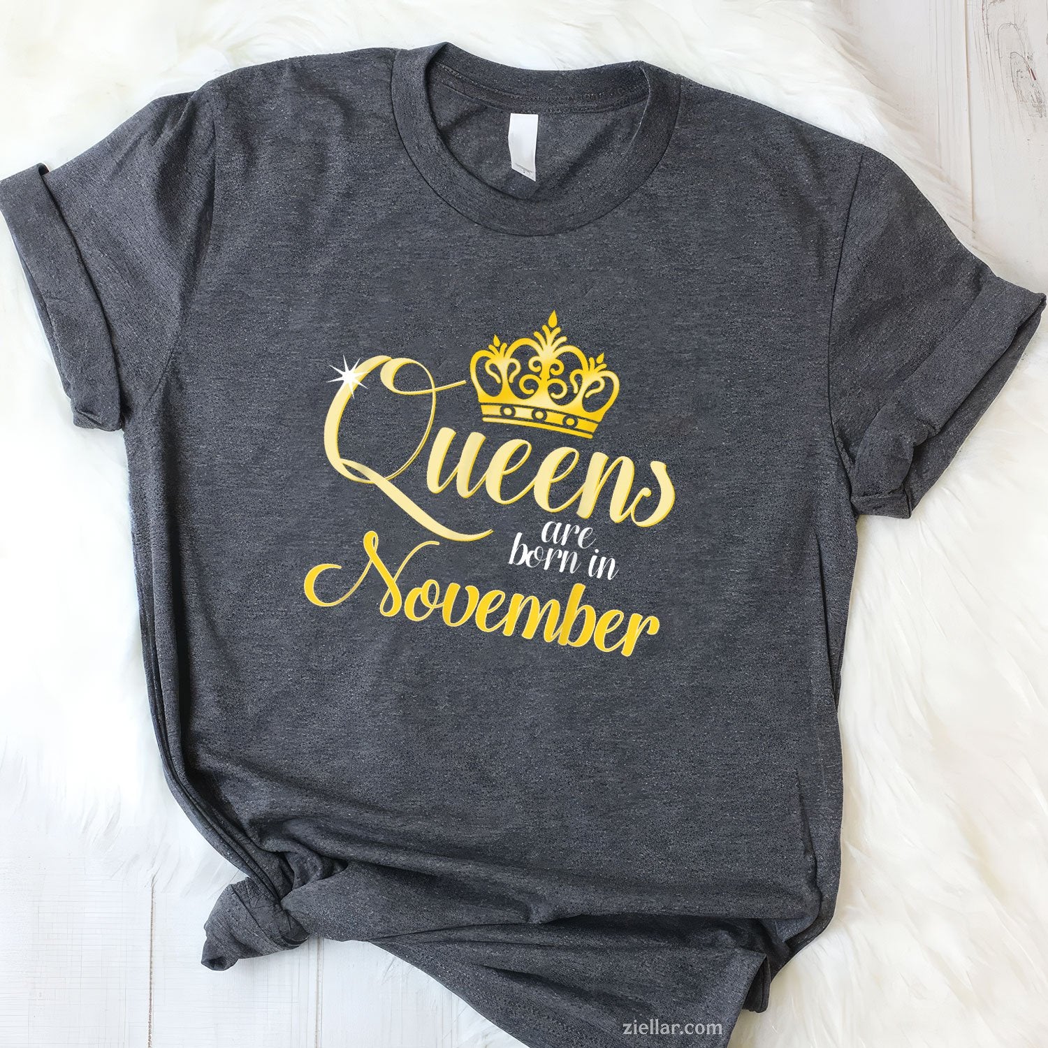 Queens Are Born in November Tee and T-Shirt, Birth Month Gift T-Shirt for Women Adults