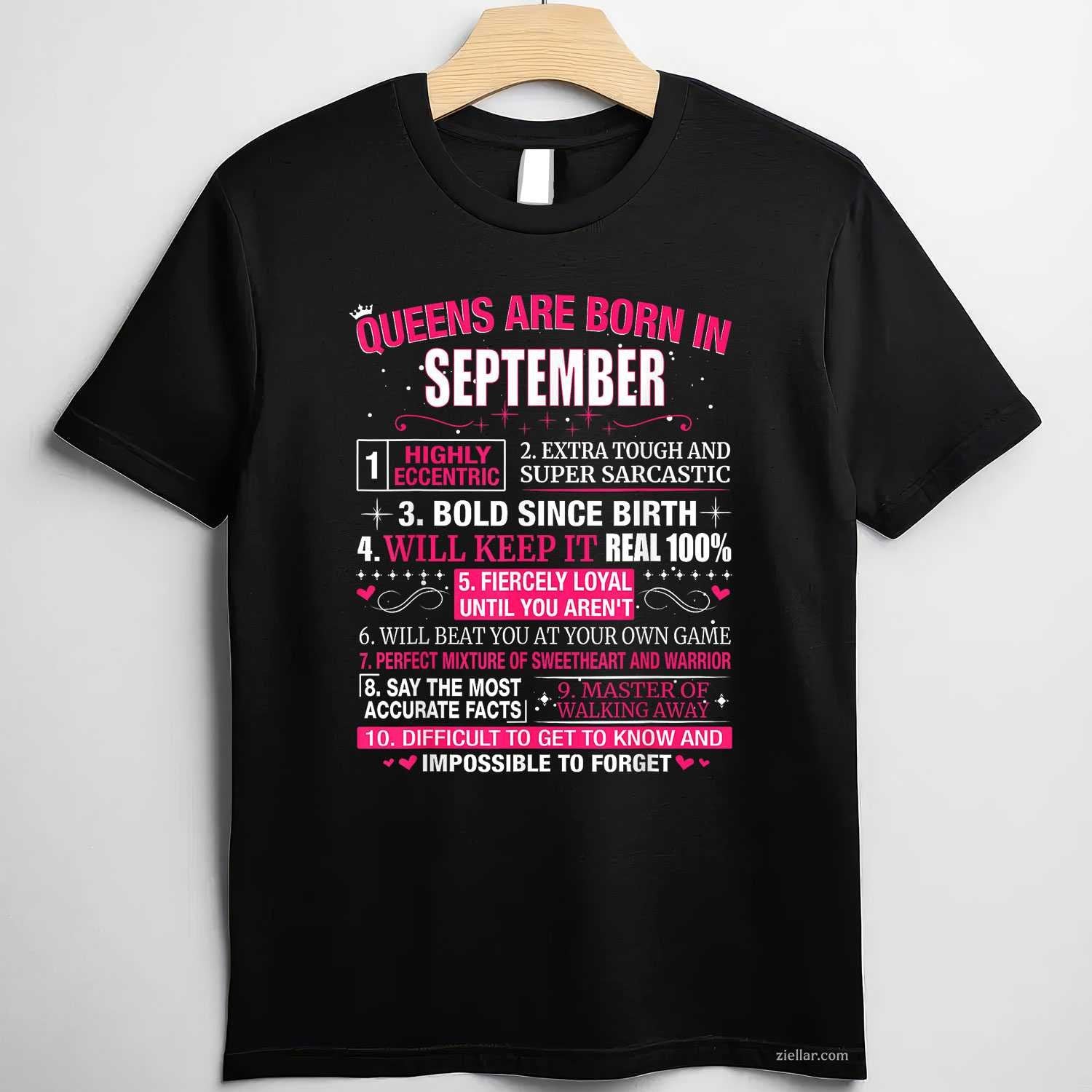 Queens are Born In September T-Shirt Tee T-Shirt Tee for Men Women Adults Unisex