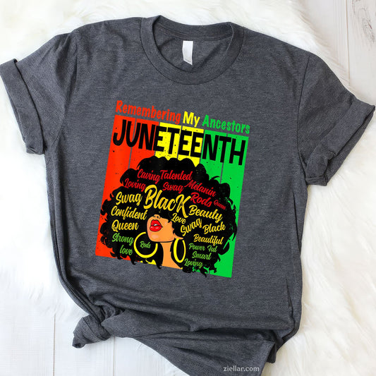Remembering My Ancestors Juneteenth Natural
