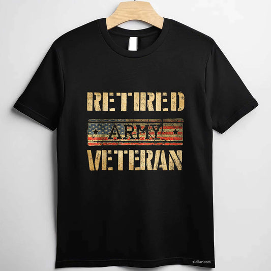 Retired Army Veteran_ A Premium Military T-Shirt And Tee For Men And Women