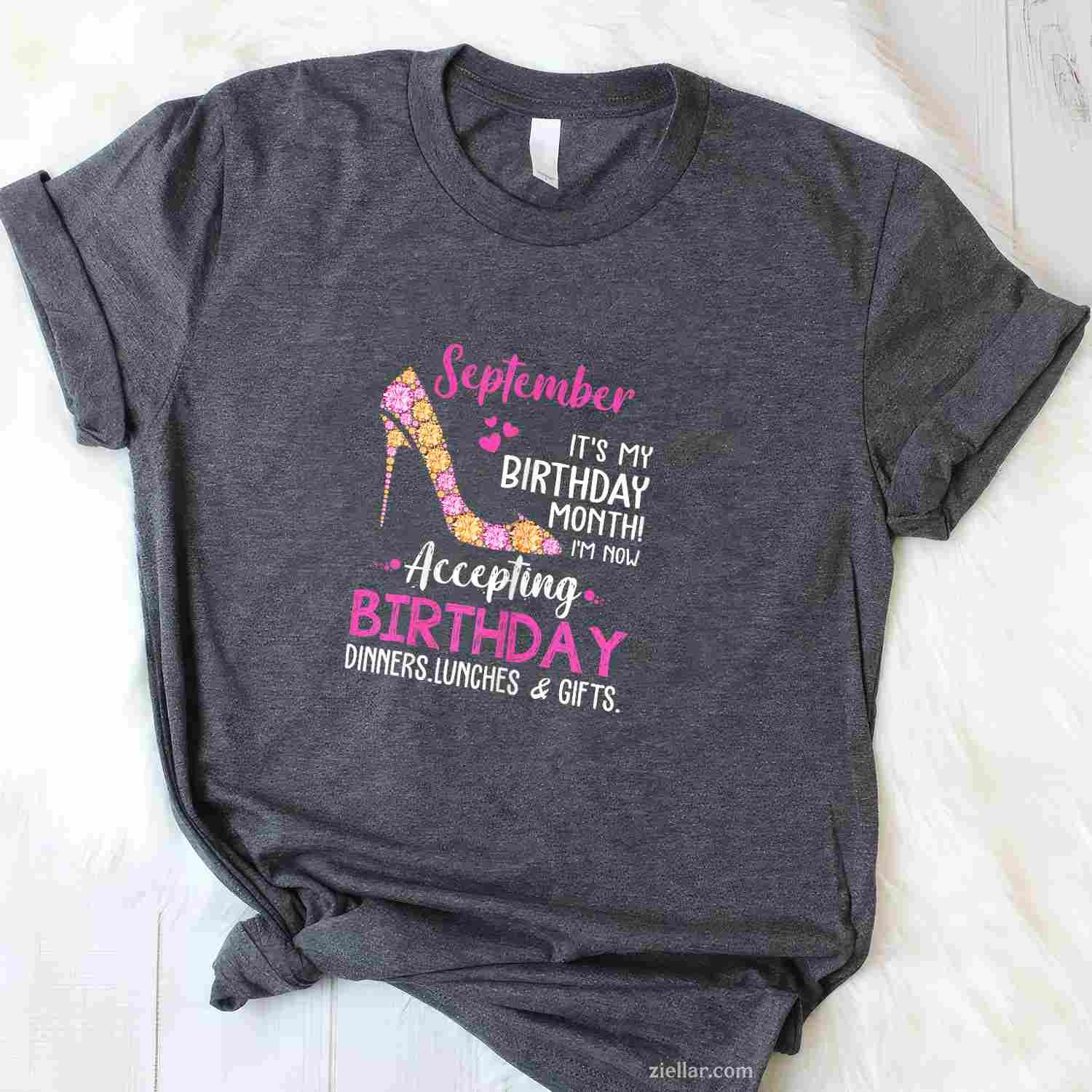 September It's my Birthday Month Tshirt Women Mom Wife Gifts T-Shirt Tee