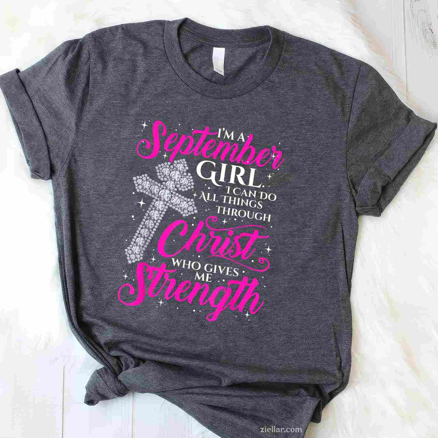 September Girl Funny Quote Saying Christian Birthday Women T-Shirt Tee