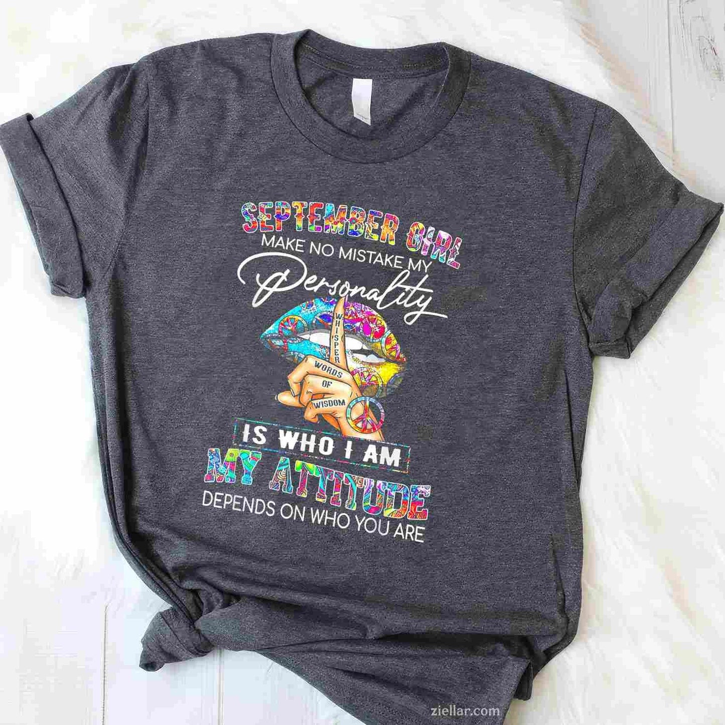 September Girl Make No Mistake My Personality T-Shirt Tee for Men Women Adults Unisex
