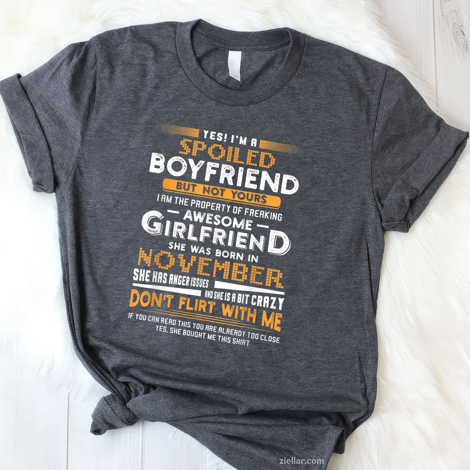 Spoiled Boyfriend of November Girl Tee and T-Shirt, Funny Relationship Birthday T-Shirt for Adults