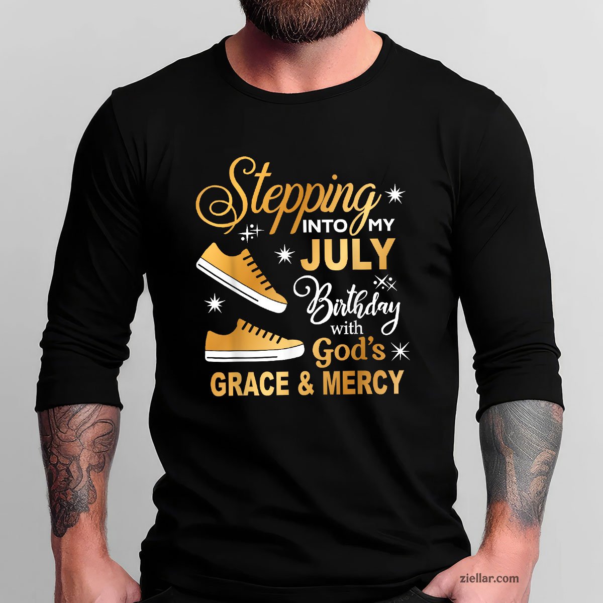 Stepping Into My July Birthday With God's Grace & Mercy Long Sleeve Shirt