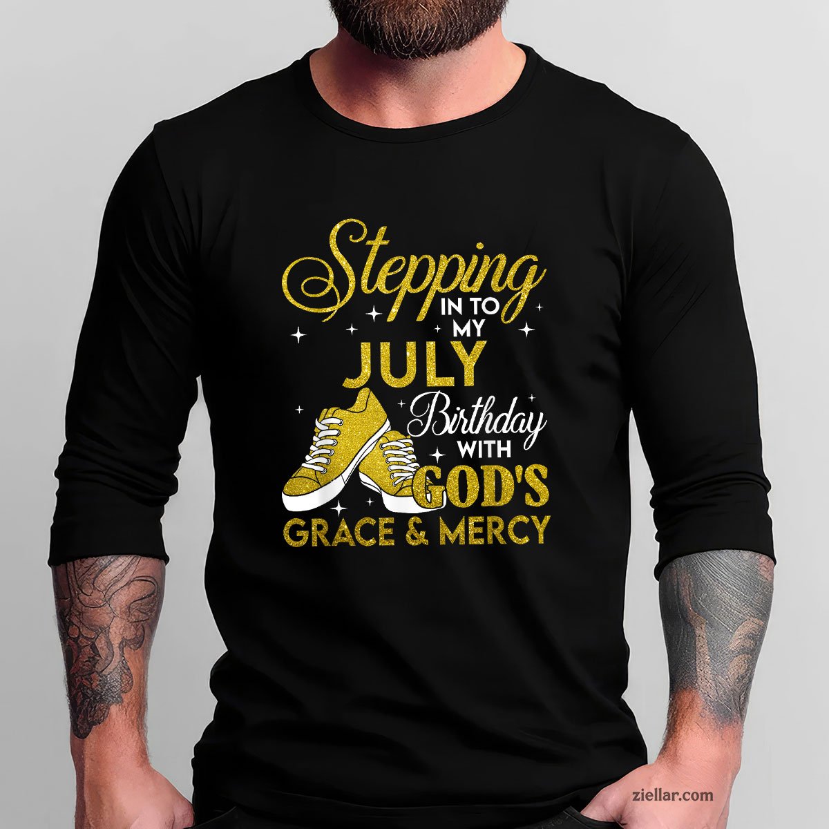 Stepping Into My July Birthday With Gods Grace And Mercy Long Sleeve Shirt