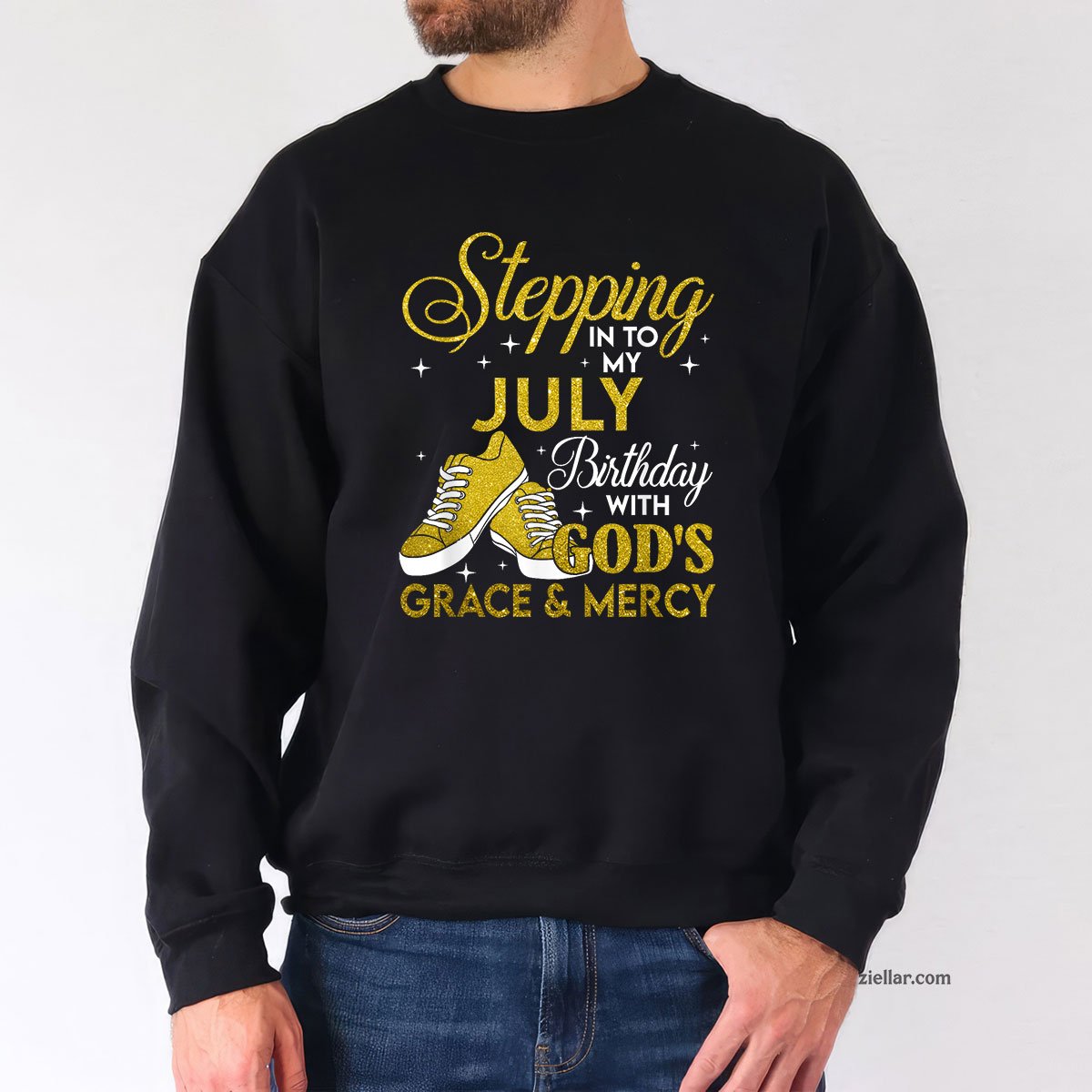 Stepping Into My July Birthday With Gods Grace And Mercy Sweatshirt