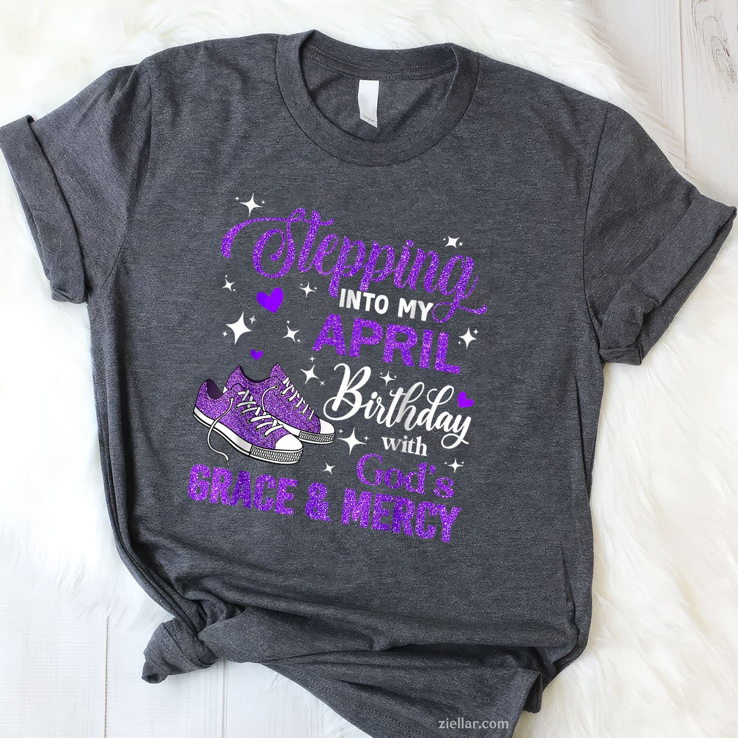 Stepping Into My April Birthday Tee and T-Shirt, With God's Grace and Mercy T-Shirt for Adults