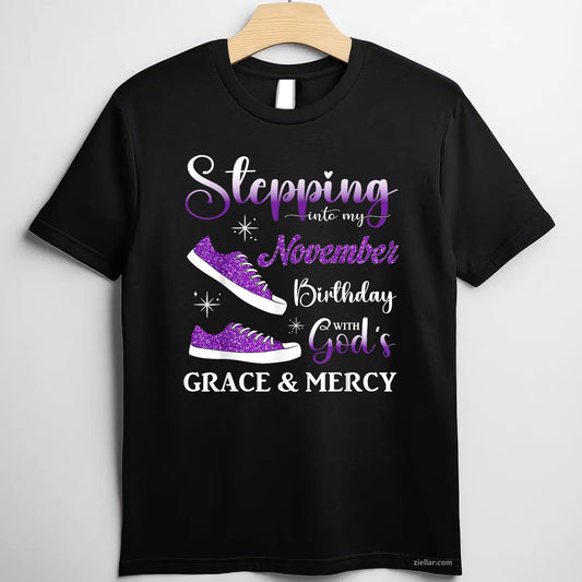 Stepping Into My November Birthday Tee and T-Shirt, Funny Women Girls Gift T-Shirt for Adults