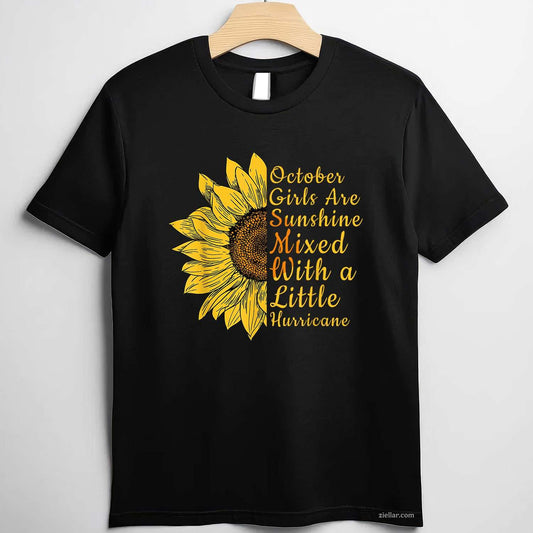 Sunflower Born In October Birthday Gift For Women Tee, Birthday T-Shirt for Men Women Adults Unisex, Bold Statement Graphic, Party Outfit Favorite
