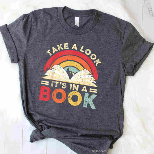Take A Look It's In A Book Retro Rainbow Reading Book Lover T-Shirt