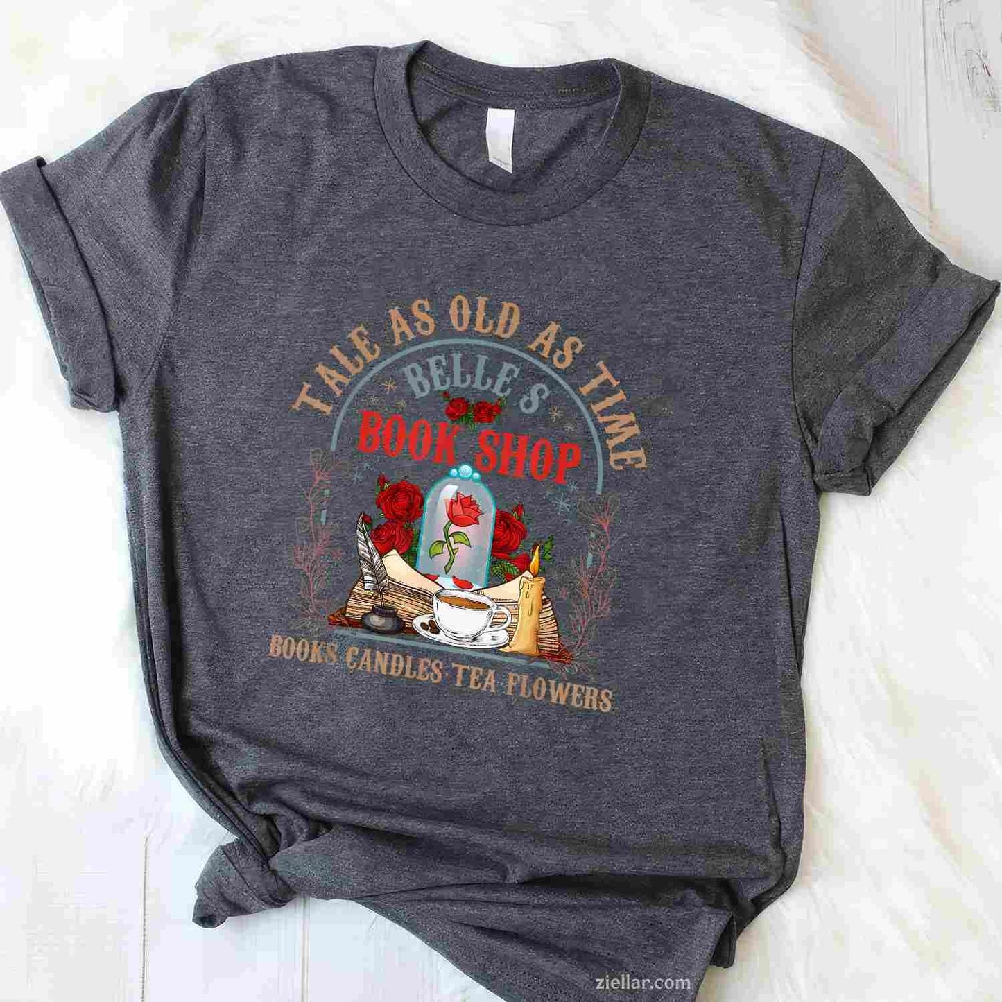 Tale As Old As Time Belle's Book Shop Book Coffee Book Lover T-Shirt