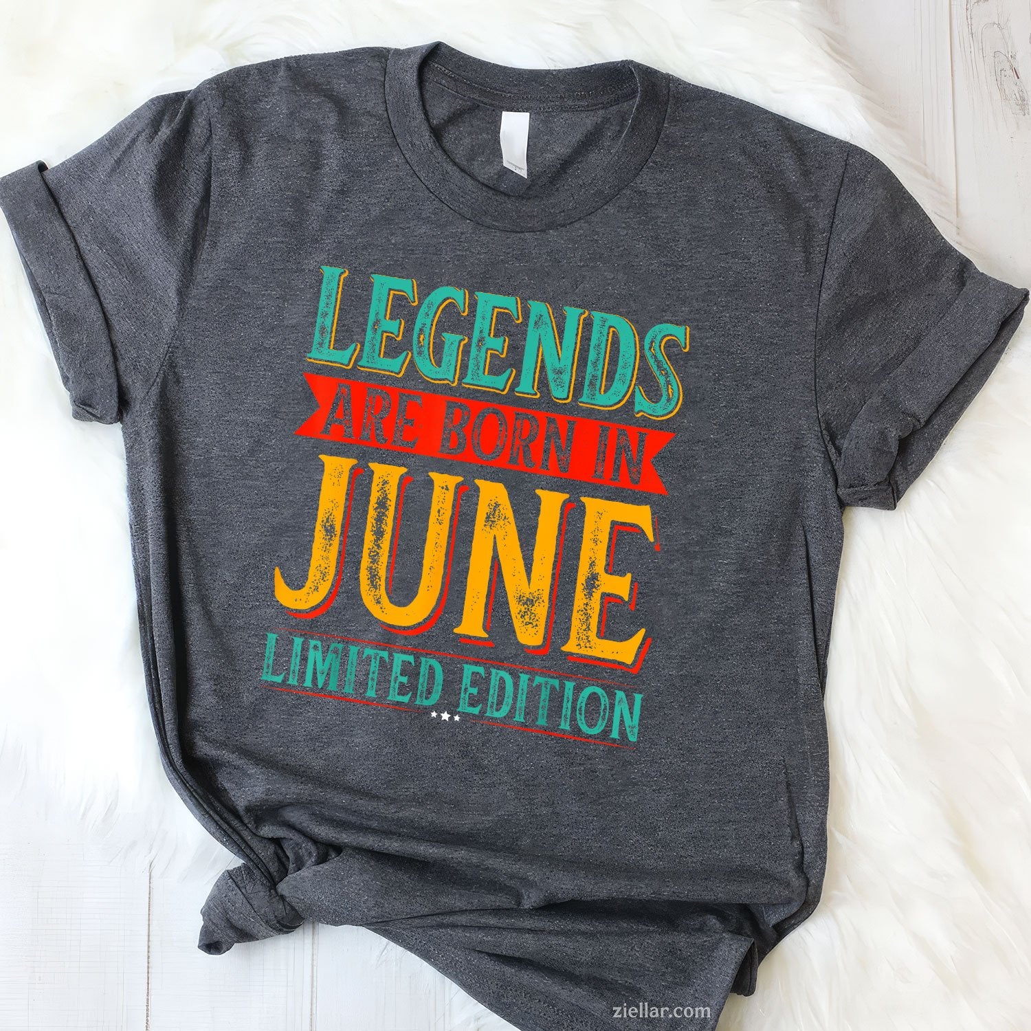 The Legends Are Born In June Birthday