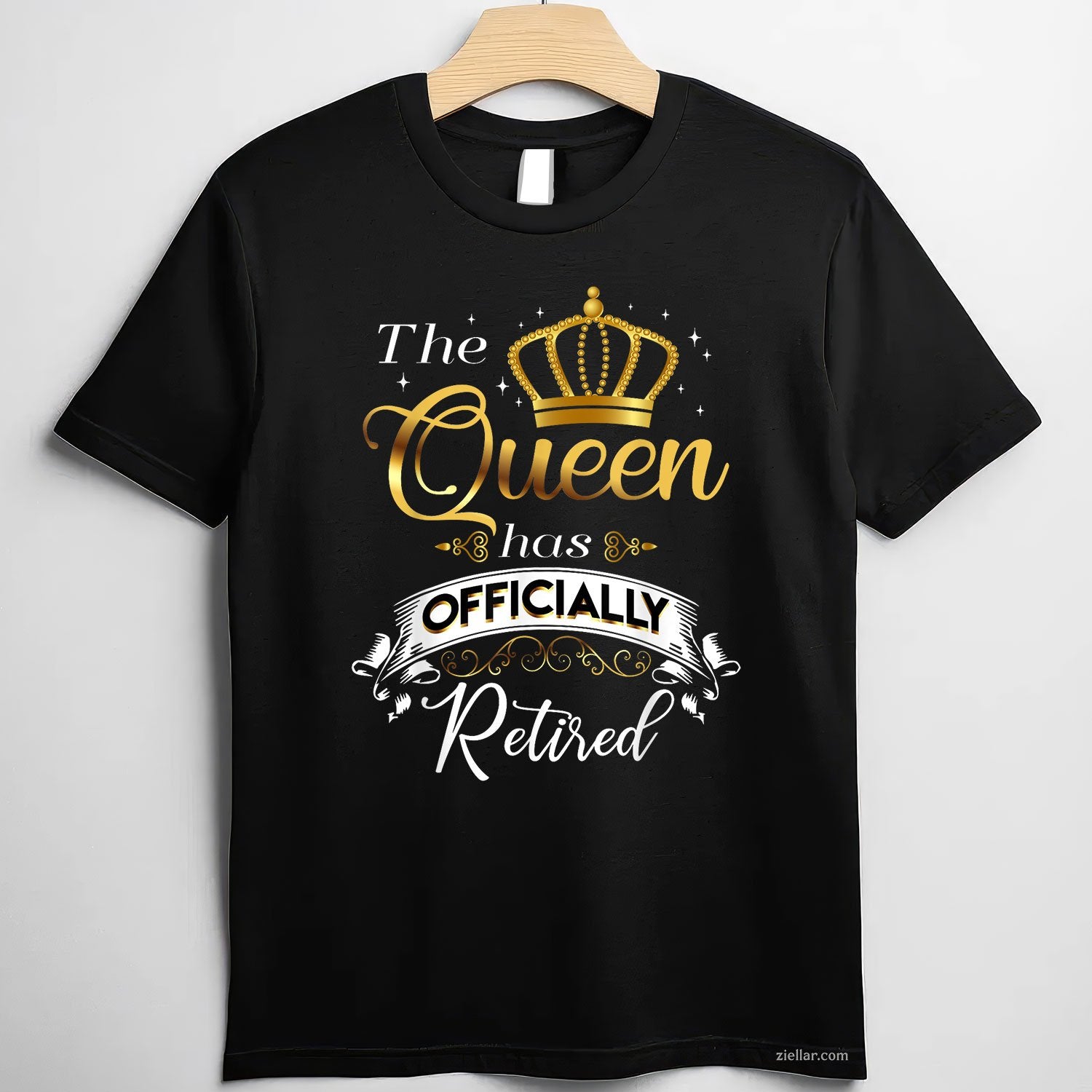 The Queen Has Officially Retired Tee and T-Shirt, Funny Retirement T-Shirt Gift for Women Adults