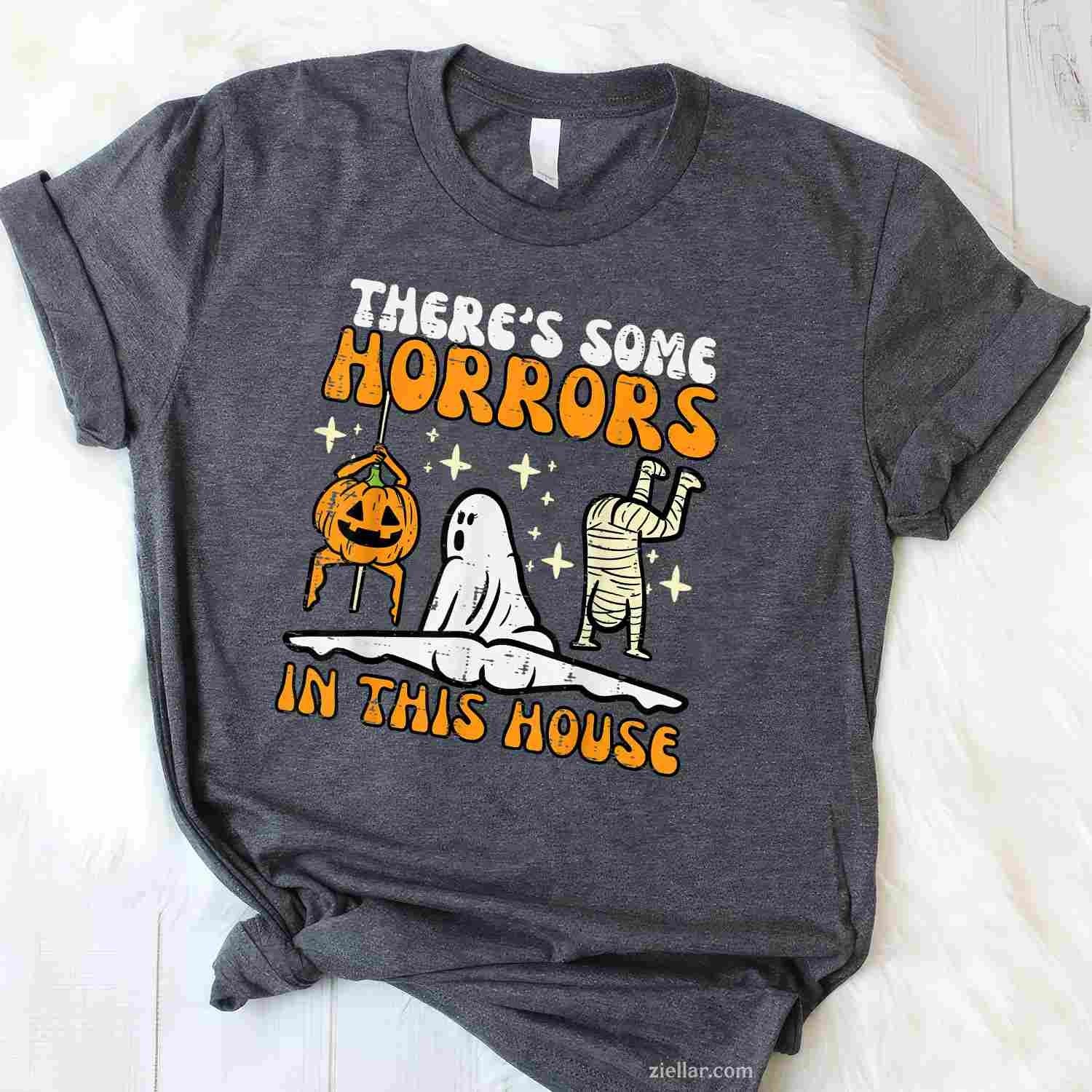 There's Some Horrors In This House Funny Halloween Men Women Tee, Halloween T-Shirt for Men Women Adults Unisex, Cool Casual Street Style, Premium Quality