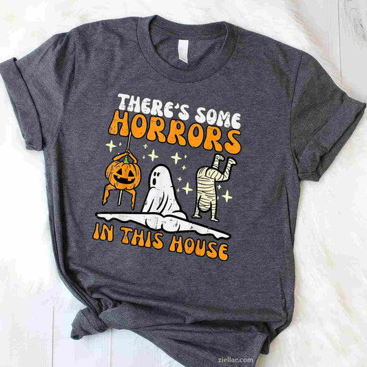 There's Some Horrors In This House Funny Halloween Men Women Tee, Halloween T-Shirt for Men Women Adults Unisex, Cool Casual Street Style, Premium Quality