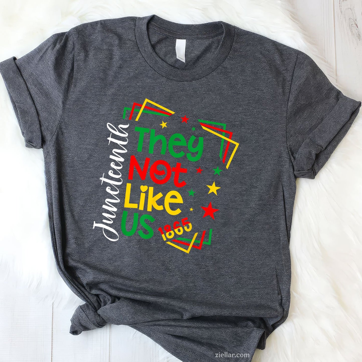 They Dont Like Us Shirt Juneteenth 1865 Pride