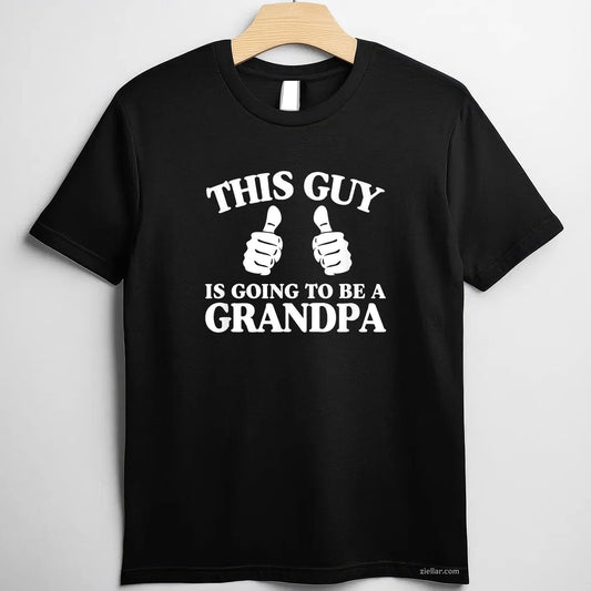 This Guy Is Going to Be A Grandpa Pregnancy Announcement T-Shirt Tee for Men Women Adults Unisex