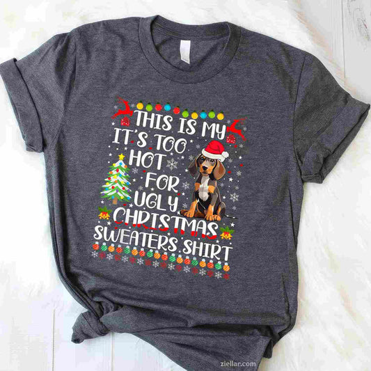 This Is My It'S Too Hot For Ugly Christmas Sweaters Xmas Pjs T-Shirt_ Funny Pajama Tee For The Holiday