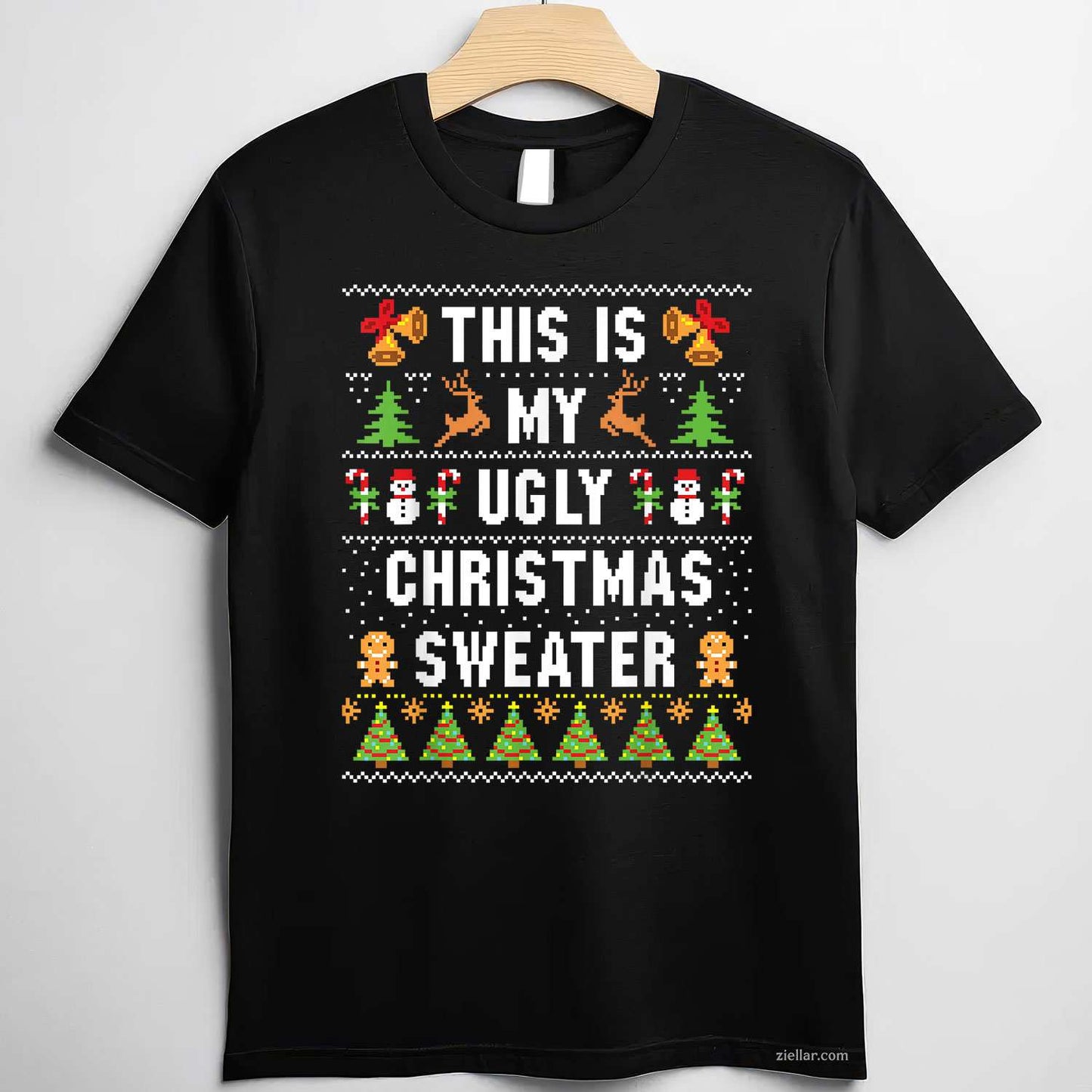 This Is My Ugly Sweater Funny Christmas Short Sleeve T-Shirt_ Humorous Holiday Party Tee For Adults