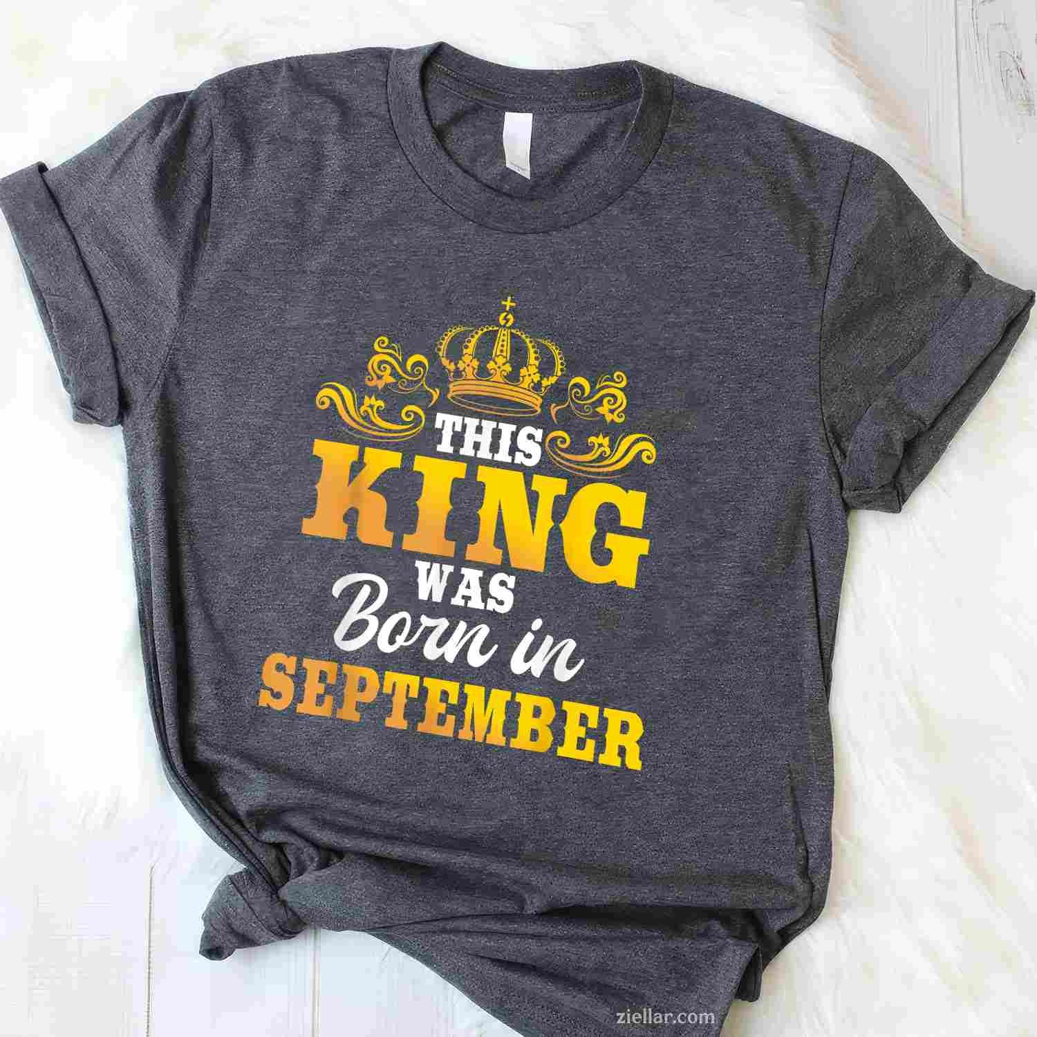 This King Was Born In September Birthday Party Celebration T-Shirt Tee for Men Women Adults Unisex