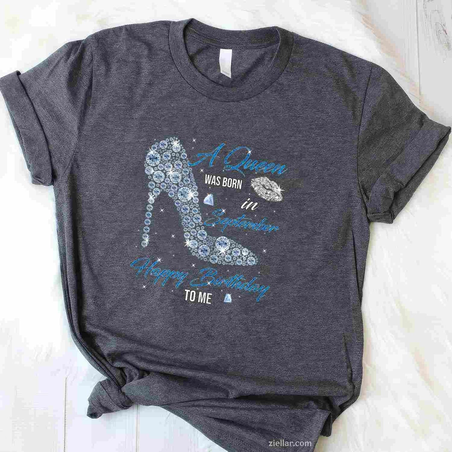 This Queen Was Born In September Happy Birthday To Me T-Shirt Tee for Men Women Adults Unisex