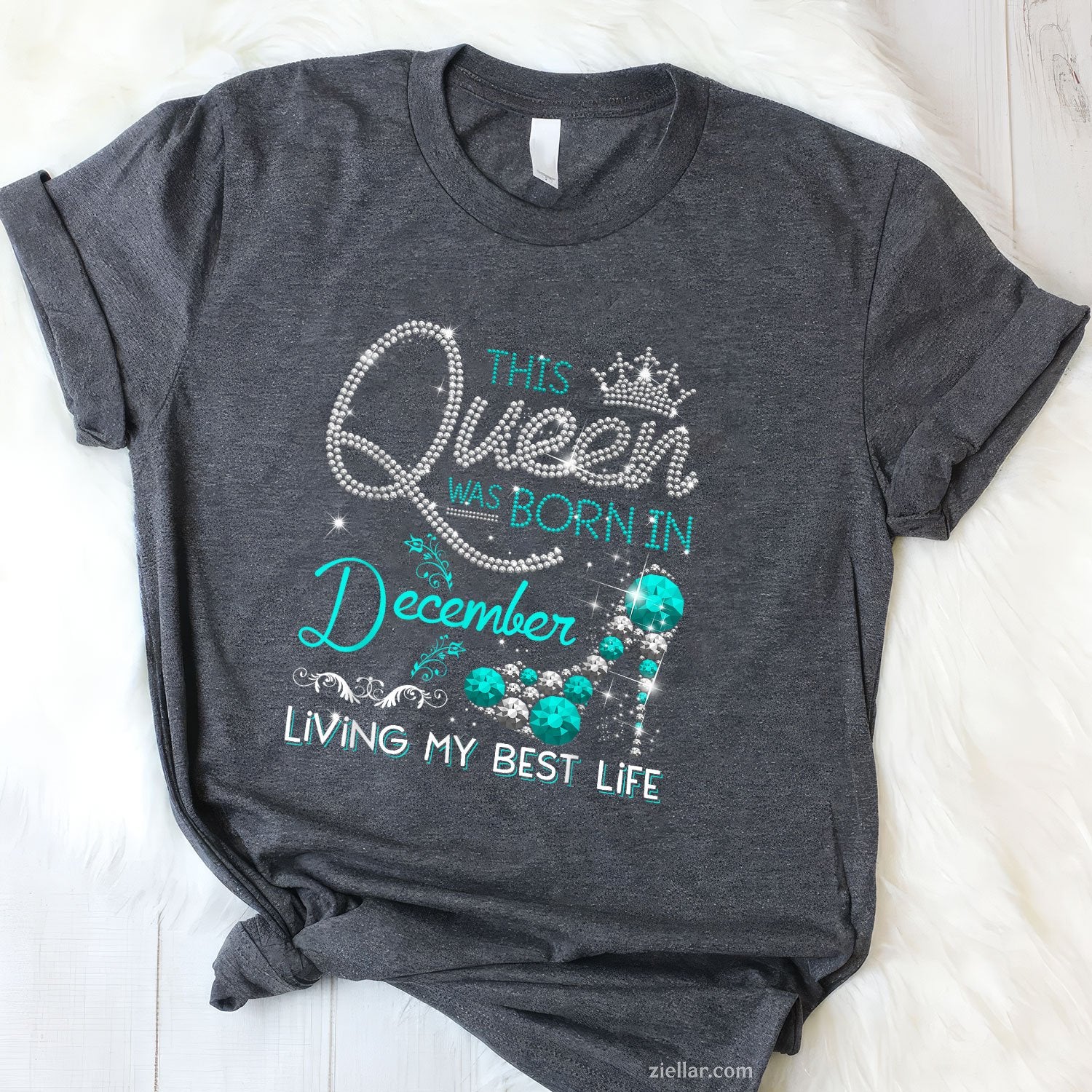 This Queen Was Born in December Tee and T-Shirt, Living My Best Life Birthday Gift T-Shirt for Adults