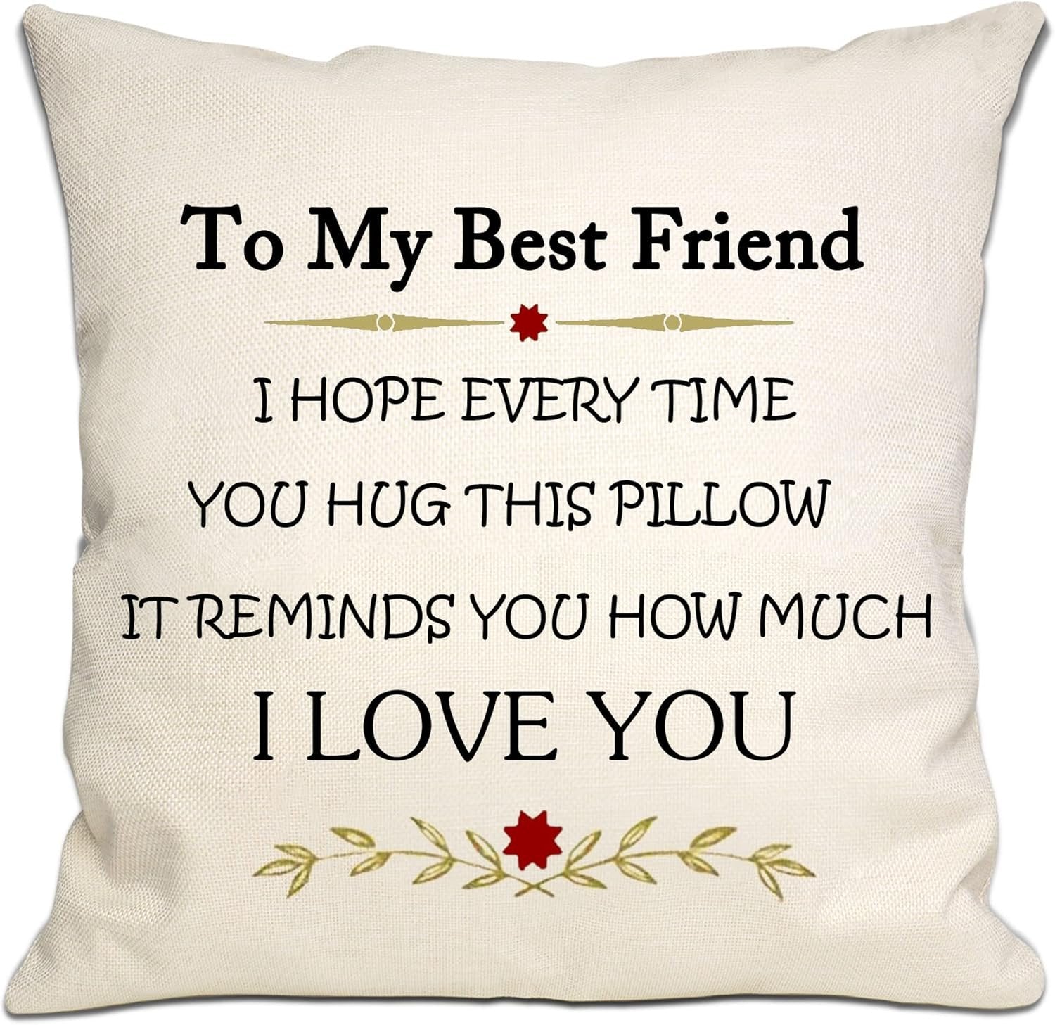 To My Best Friend Pillow Case, Hug This Pillow and Feel Loved, Birthday Gift for Friend