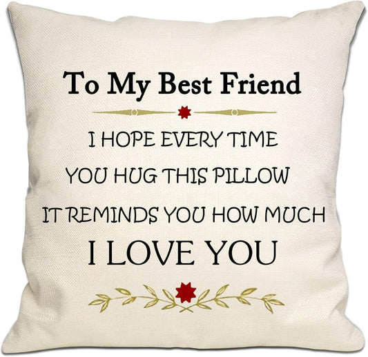 To My Best Friend Pillow Case, Hug This Pillow and Feel Loved, Birthday Gift for Friend