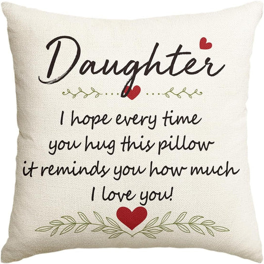To My Daughter Hug Throw Pillow Case, Emotional Gift from Parents, Birthday or Holiday Cushion