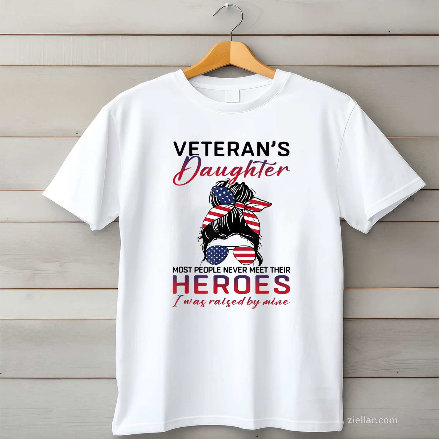 Veteran'S Daughter_ Most People Never Meet Their Heroes, A Premium T-Shirt And Tee For Adults