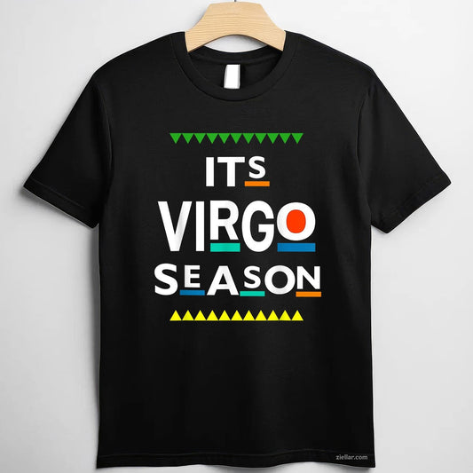 Virgo Birthday August September ITS LEO SEASON Funny Saying T-Shirt Tee for Men Women Adults Unisex