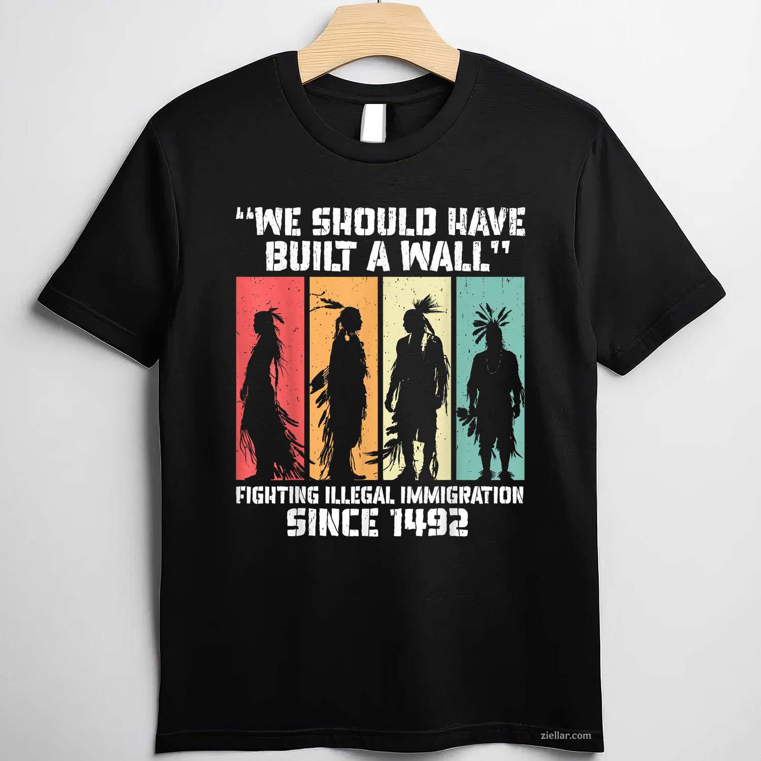 We Should Have Built A Wall, A Funny Native American T-Shirt And Tee For Adults