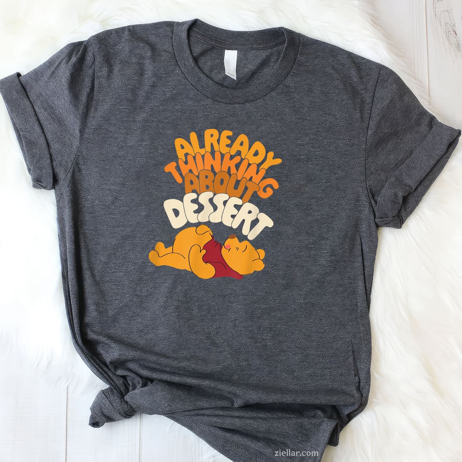 Winnie the Pooh Thanksgiving Tee and T-Shirt, Funny Dessert Lover T-Shirt for Adults