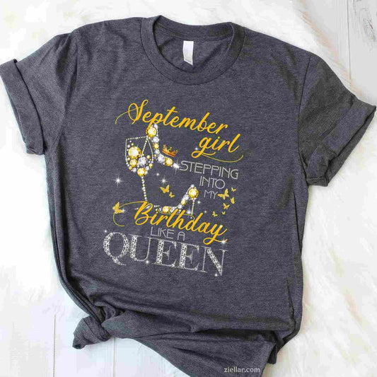 Womens September Girl Stepping Into My Birthday Like A Boss T-Shirt Tee