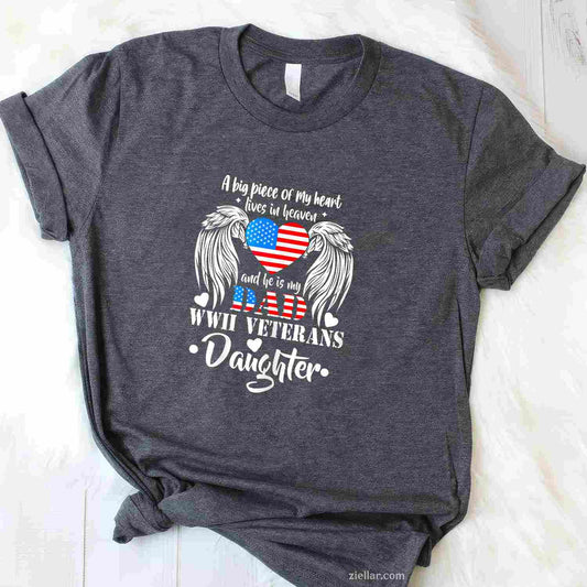 Wwii Veterans Daughter Gift_ Dad Remembrance Veteran Day T-Shirt And Tee For Adults