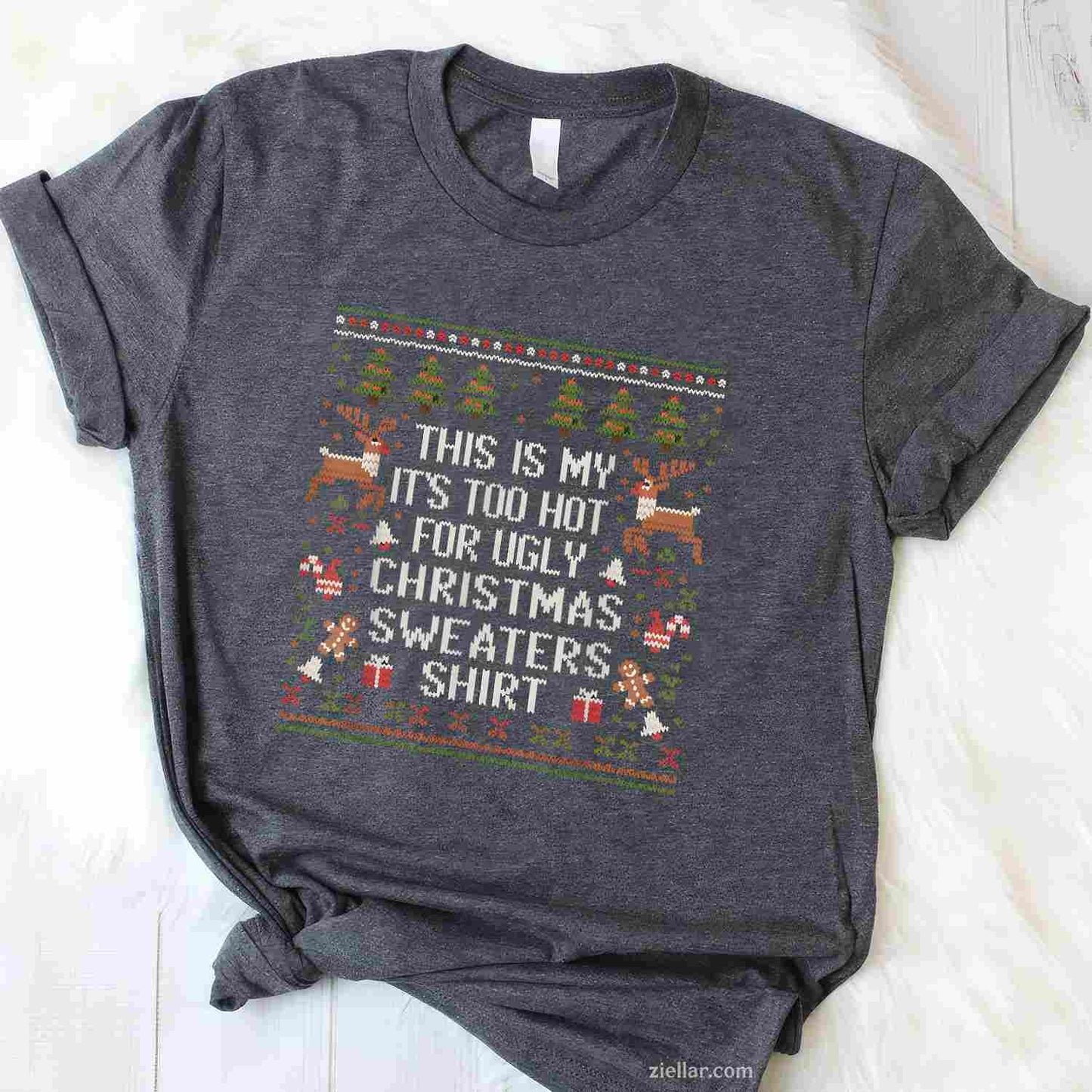 Xmas Pun This Is My It'S Too Hot For Ugly Christmas Sweaters T-Shirt_ Humorous Holiday Party Tee