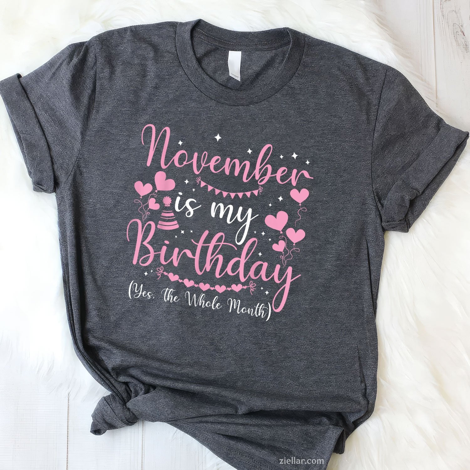 Yes, November Is My Birthday Month Tee and T-Shirt, Funny Birthday T-Shirt Gift for Women Adults