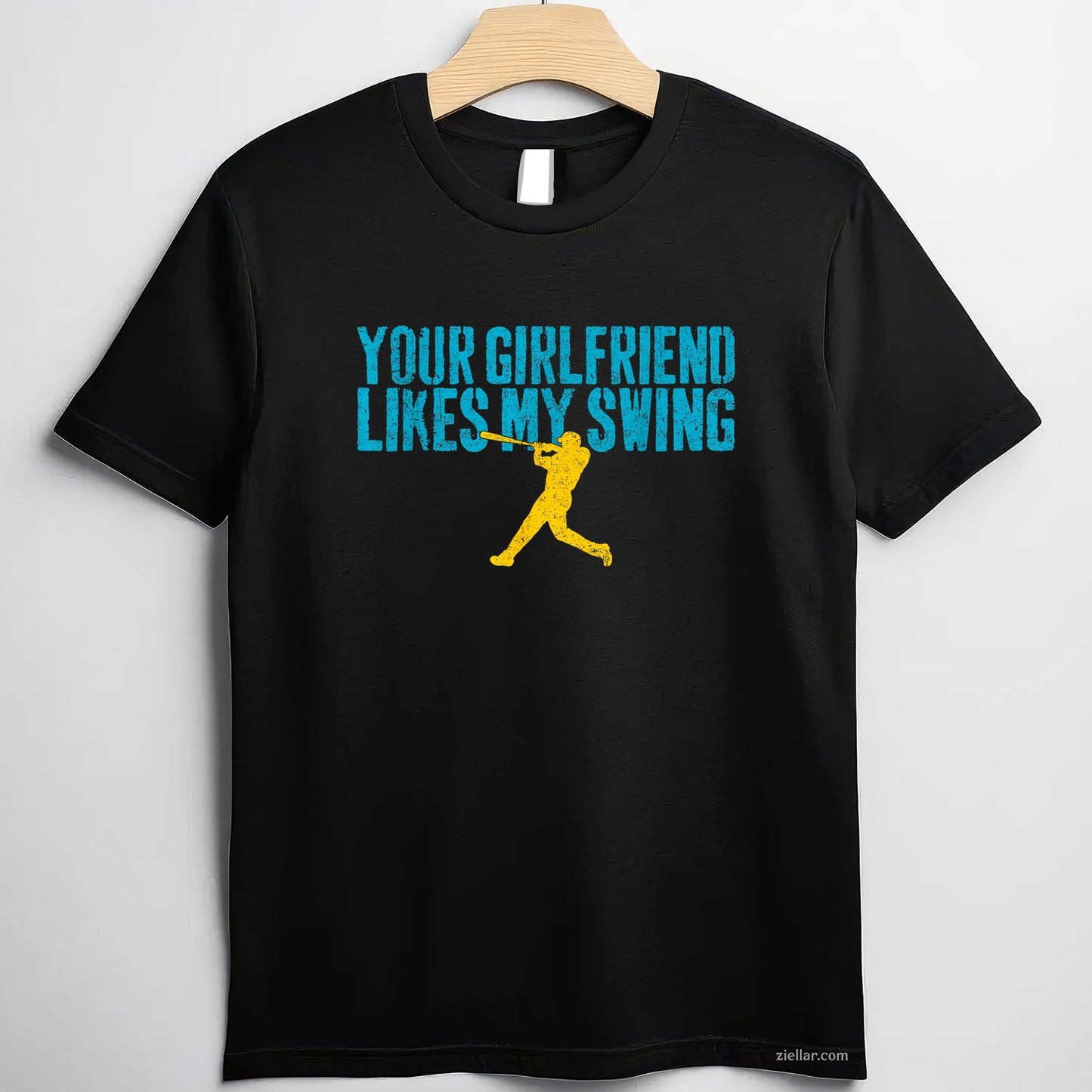 Your Girlfriend Likes My Swing Funny Baseball Tee and T-Shirt, Funny Relationship Gift T-Shirt for Couples and Adults