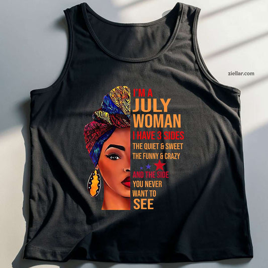 I'm A July Woman I Have 3 Sides Birthday Tank Top Shirt, Patriotic USA Independence Day Gift