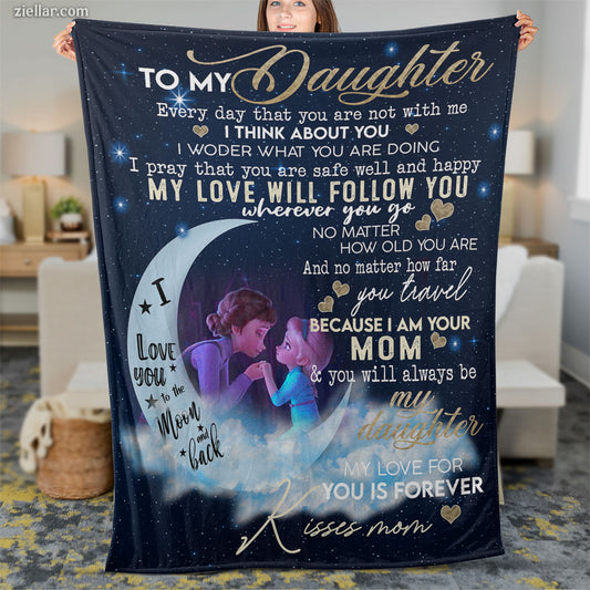 To My Daughter Quilt Blanket, Fleece Blanket Gift from Mom with Moon Quote, Custome Name