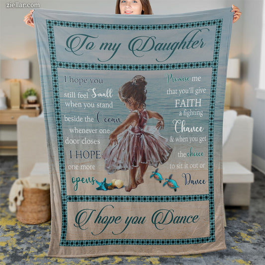 To My Daughter Quilt Blanket, Fleece Blanket Dance Theme Gift from Mom, Personalized