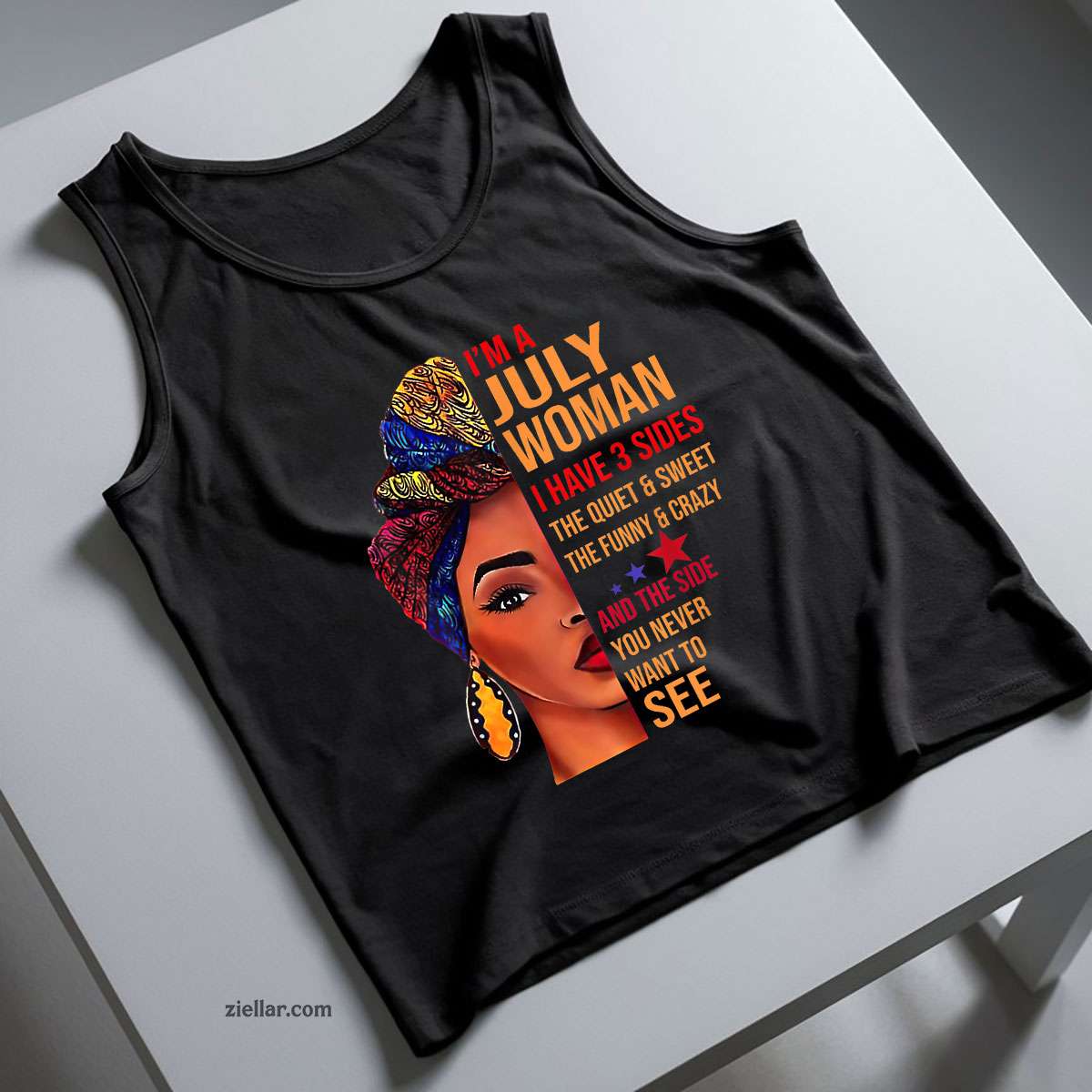 I'm A July Woman I Have 3 Sides Birthday Tank Top Shirt, Patriotic USA Independence Day Gift